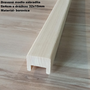 Drevené madlo zábradlia 5x4cm s drážkou 32x15mm č.23