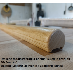 Drevené madlo zábradlia priemer 5,3cm s drážkou 30x5mm č.8