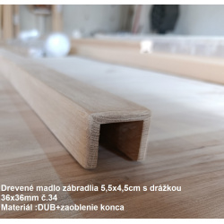 Drevené madlo zábradlia 5,5x4,5cm s drážkou 36x36mm č.34