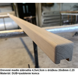 Drevené madlo zábradlia 4,5x4,5cm s drážkou 20x8mm č.25