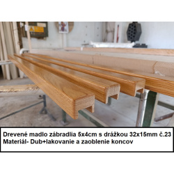 Drevené madlo zábradlia 5x4cm s drážkou 32x15mm č.23